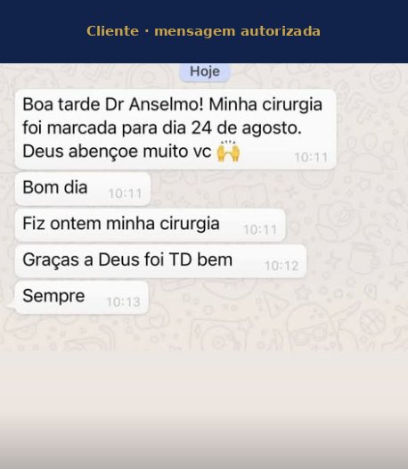 Cliente relatando que a cirurgia foi marcada e realizada com sucesso após orientação