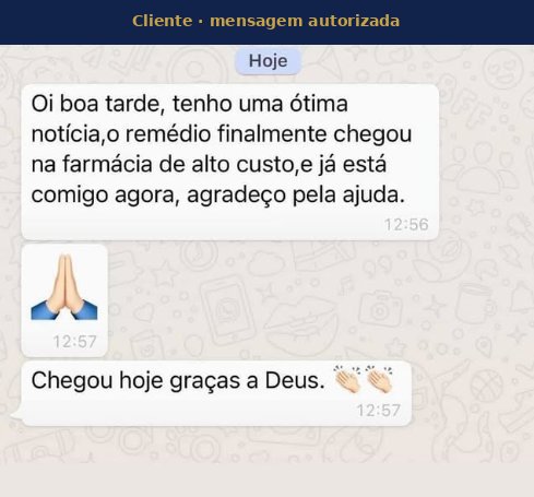 Cliente avisando que o medicamento de alto custo chegou na farmácia